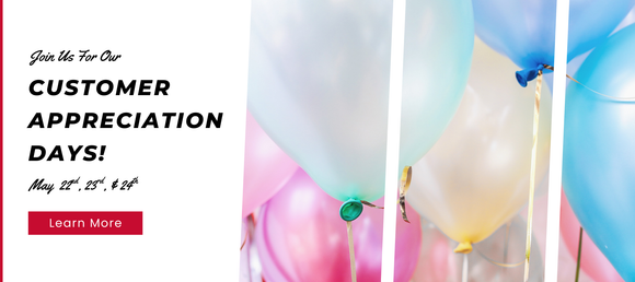 Colorful pastel balloons in the background with a white overlay on the left side that reads: 'Join Us For Our Customer Appreciation Days! May 22nd, 23rd, & 24th' with a red 'Learn More' button below the text.